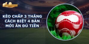 Kèo Chấp 3